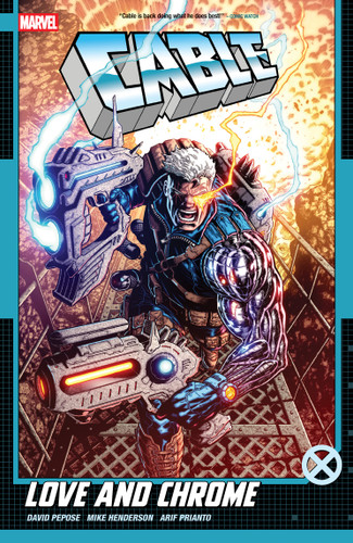 Cable: Love and Chrome (CABLE: LOVE AND CHROME) book cover by David Pepose
