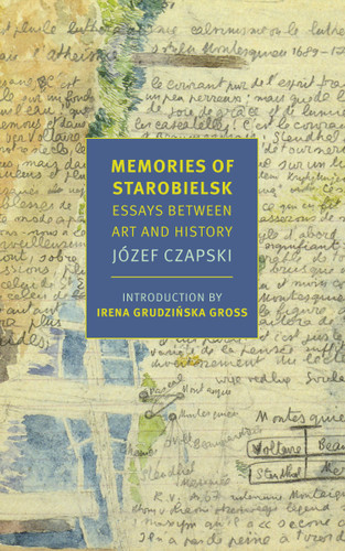 Memories of Starobielsk: Essays Between Art and History book cover by Jozef Czapski