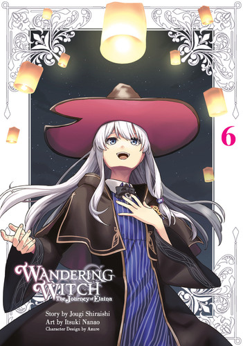 Wandering Witch 06 (Manga): The Journey of Elaina (Wandering Witch: The Journey of Elaina) book cover by Jougi Shiraishi, Itsuki Nanao
