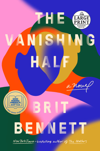 The Vanishing Half: A GMA Book Club Pick (A Novel) book cover by Brit Bennett