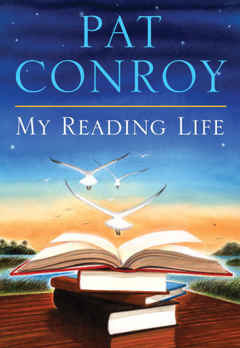 My Reading Life book cover by Pat Conroy