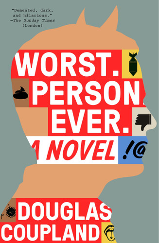 Worst. Person. Ever.: A Novel book cover by Douglas Coupland