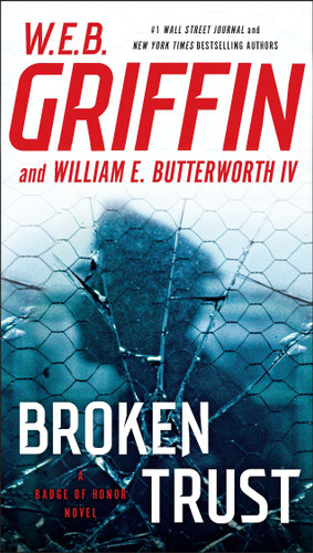 Broken Trust (Badge Of Honor) book cover by W.E.B. Griffin, William E. Butterworth IV