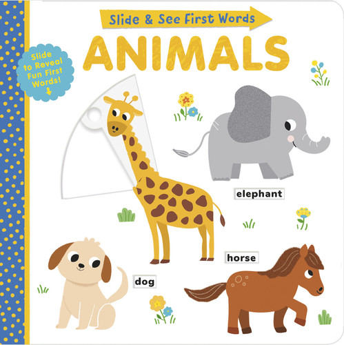 Animals: Slide and See First Words book cover by Helen Hughes