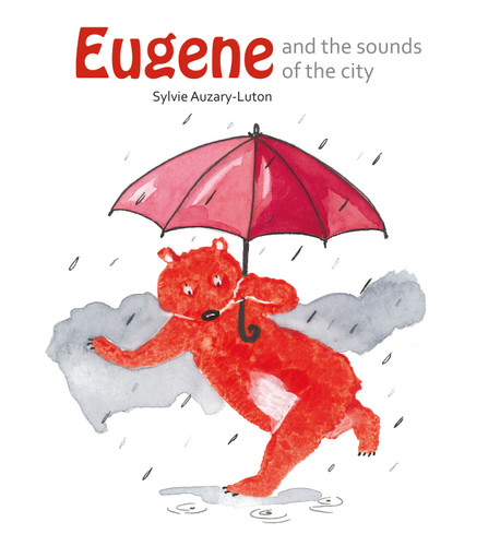 Eugene and the sounds of the city book cover by Sylvie Auzary-Luton