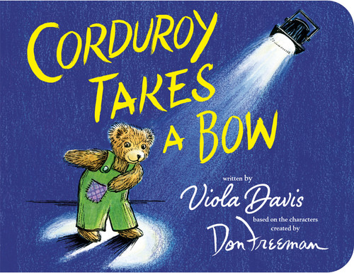 Corduroy Takes a Bow (Corduroy) book cover by Viola Davis