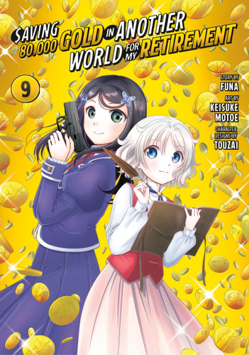 Saving 80,000 Gold in Another World for My Retirement 9 (Manga) (Saving 80,000 Gold in Another World for My Retirement (Manga)) book cover by Keisuke Motoe