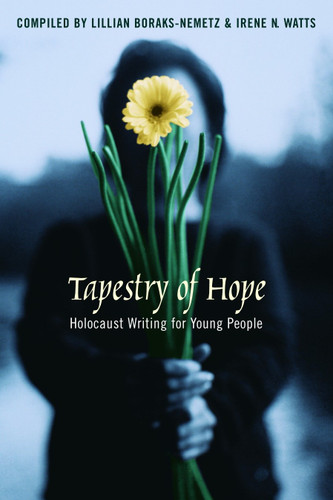 Tapestry of Hope: Holocaust Writing for Young People book cover by 