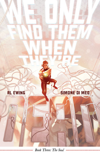 We Only Find Them When They're Dead Vol. 3 (We Only Find Them When They're Dead) book cover by Al Ewing