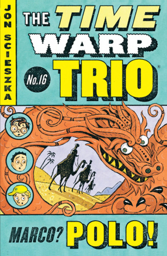 Marco? Polo! #16 (Time Warp Trio) book cover by Jon Scieszka