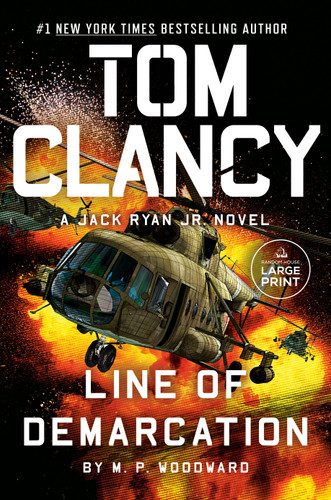 Tom Clancy Line of Demarcation (A Jack Ryan Jr. Novel) book cover by M.P. Woodward