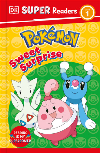 DK Super Readers Level 1 Pokémon Sweet Surprise (DK Super Readers) book cover by DK