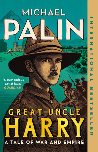 Great-Uncle Harry: A Tale of War and Empire book cover by Michael Palin