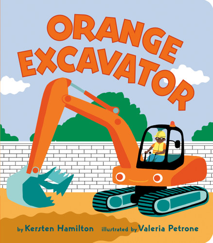 Orange Excavator (Red Truck and Friends) book cover by Kersten Hamilton
