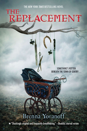 The Replacement book cover by Brenna Yovanoff