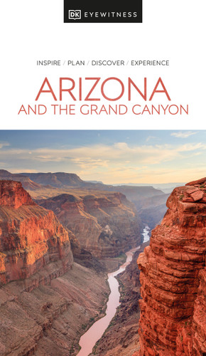 Arizona and the Grand Canyon (Travel Guide) book cover by DK Travel