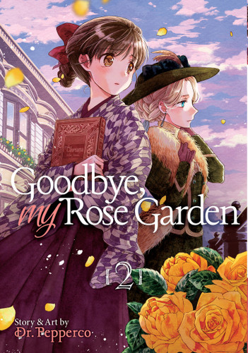 Goodbye, My Rose Garden Vol. 2 (Goodbye, My Rose Garden) book cover by Dr. Pepperco
