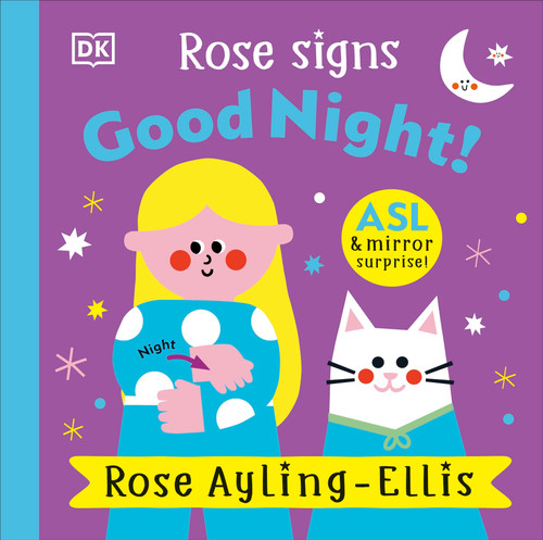 Rose Signs Good Night! (DK Rose Signs) book cover by Rose Ayling-Ellis
