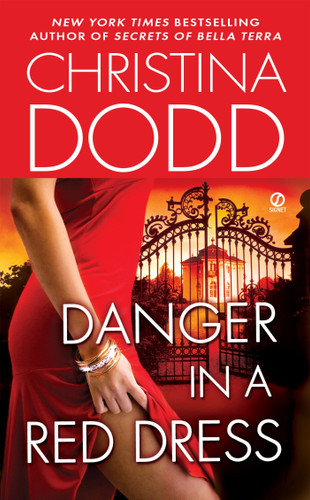 Danger in a Red Dress (The Fortune Hunter Books) book cover by Christina Dodd