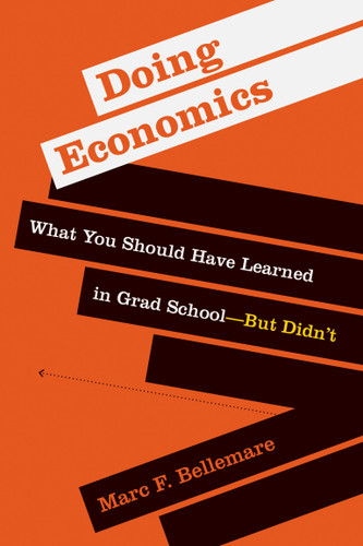 Doing Economics: What You Should Have Learned in Grad School—But Didn’t book cover by Marc F. Bellemare