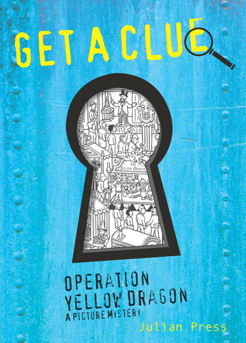 Operation Yellow Dragon: Get A Clue #3 (Get a Clue) book cover by Julian Press
