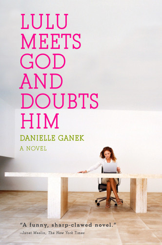 Lulu Meets God and Doubts Him book cover by Danielle Ganek