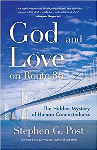 God and Love on Route 80: The Hidden Mystery of Human Connectedness Cover