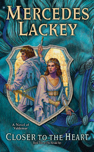 Closer to the Heart (Valdemar: The Herald Spy) book cover by Mercedes Lackey