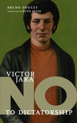 Víctor Jara: No to Dictatorship (They Said No) book cover by Bruno Doucey