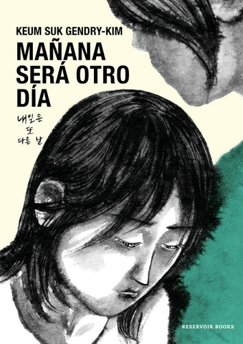 Mañana será otro día / Tomorrow Will Be a New Day book cover by Keum Suk Gendry-Kim