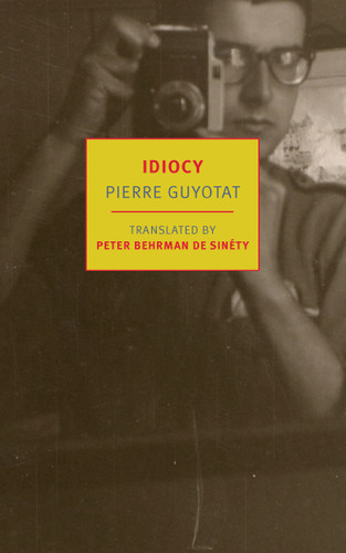 Idiocy book cover by Pierre Guyotat