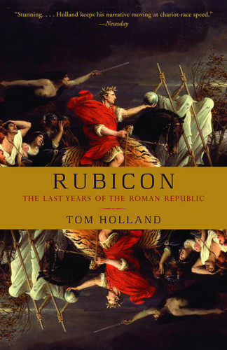 Rubicon: The Last Years of the Roman Republic book cover by Tom Holland