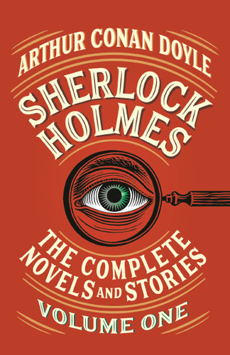 Sherlock Holmes: The Complete Novels and Stories, Volume I (Vintage Classics) book cover by Arthur Conan Doyle
