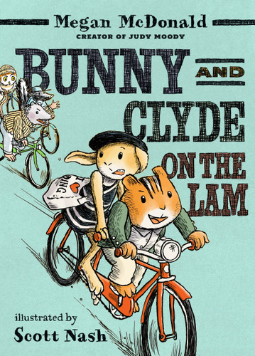 Bunny and Clyde On the Lam: (A Funny Middle Grade Chapter Book Full of Escapes, Mix-Ups, and Big Mistakes - For Kids Ages 5-8) (Bunny and Clyde) book cover by Megan McDonald