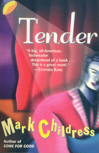 Tender: A Novel book cover by Mark Childress