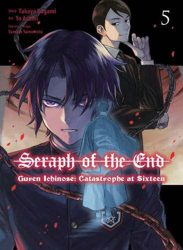 Seraph of the End: Guren Ichinose: Catastrophe at Sixteen (manga) 5 (Seraph of the End: Guren Ichinose: Catastrophe at Sixteen (manga)) book cover by Takaya Kagami