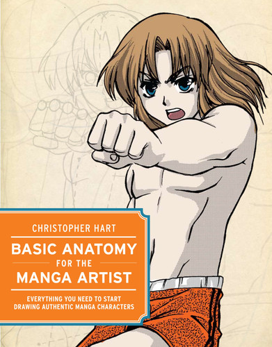 Basic Anatomy for the Manga Artist: Everything You Need to Start Drawing Authentic Manga Characters book cover by Christopher Hart