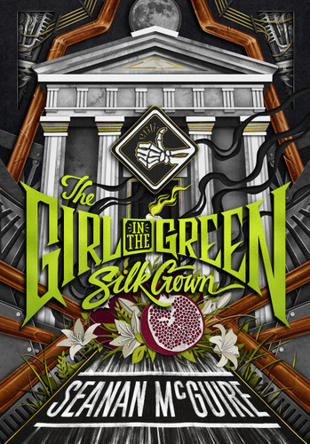 The Girl in the Green Silk Gown (Ghost Roads) book cover by Seanan McGuire