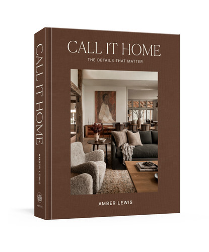 Call It Home: The Details That Matter book cover by Amber Lewis