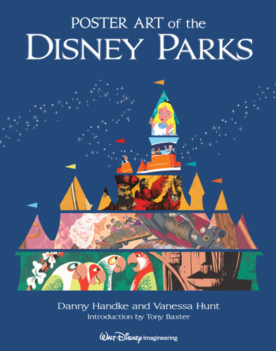 Poster Art of the Disney Parks (A Disney Parks Souvenir Book) book cover by Danny Handke