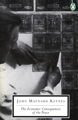 The Economic Consequences of the Peace (Classic, 20th-Century, Penguin) book cover by John Maynard Keynes