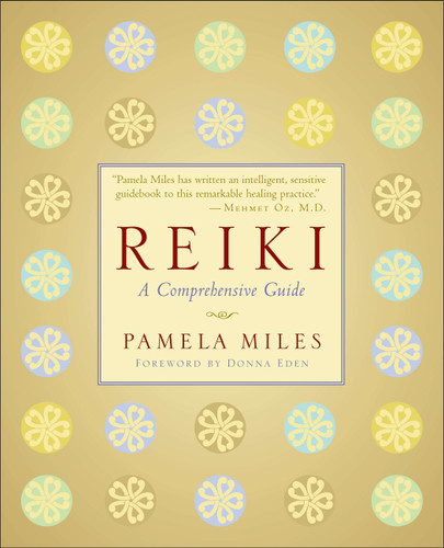Reiki: A Comprehensive Guide book cover by Pamela Miles