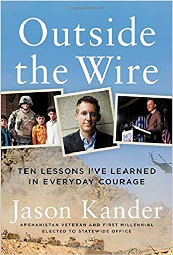Outside the Wire: Ten Lessons I've Learned in Everyday Courage Cover