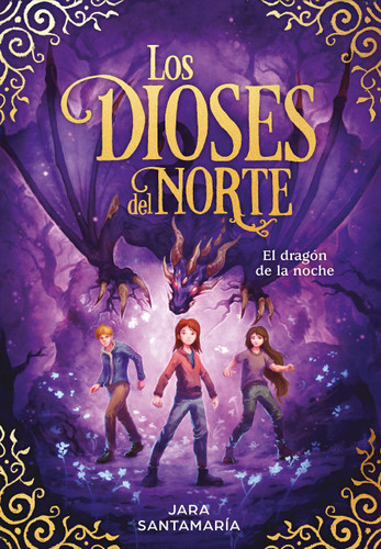 El dragón de la noche / The Night Dragon (Los Dioses Del Norte) book cover by Jara Santamaría