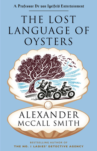 The Lost Language of Oysters (Professor Dr von Igelfeld Series) book cover by Alexander McCall Smith