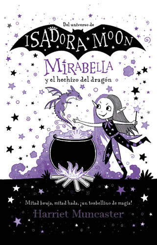 Mirabella y el hechizo del dragón / Mirabelle Gets Up To Mischief (MIRABELLA) book cover by Harriet Muncaster