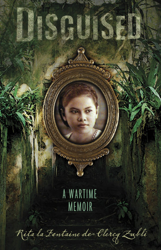 Disguised: A Wartime Memoir book cover by Rita de Clercq Zubli