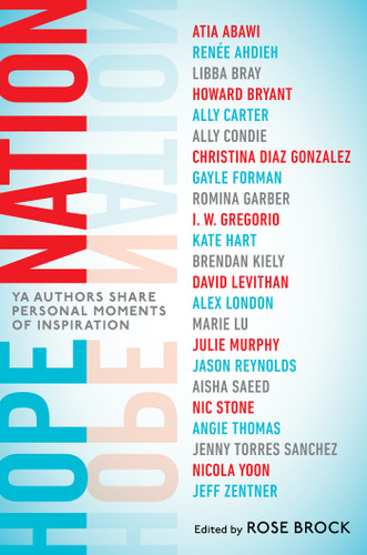 Hope Nation: YA Authors Share Personal Moments of Inspiration book cover by Angie Thomas, Jason Reynolds, Nicola Yoon, Marie Lu