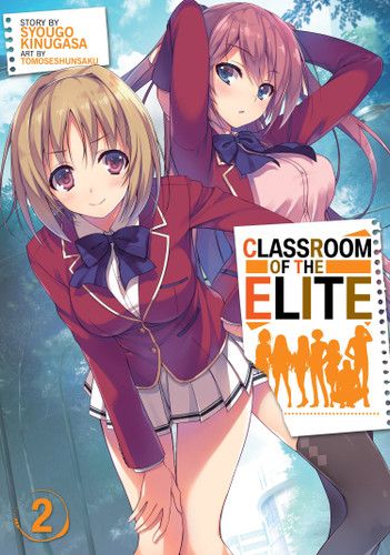 Classroom of the Elite (Light Novel) Vol. 2 (Classroom of the Elite (Light Novel)) book cover by Syougo Kinugasa