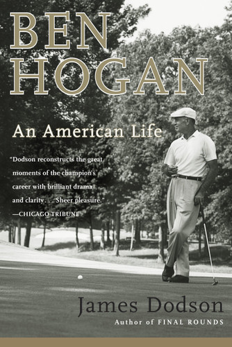 Ben Hogan: An American Life book cover by James Dodson